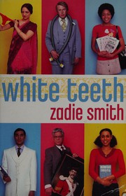 Cover of: White teeth by Zadie Smith