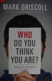 Cover of: Who do you think you are?: finding your true identity in Christ