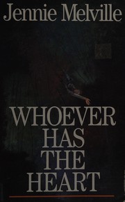 Cover of: Whoever has the heart