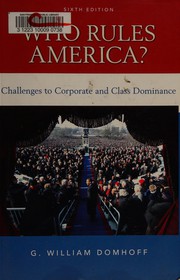 Cover of: Who rules America? by G. William Domhoff