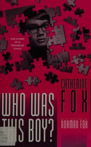 Cover of: Who was this boy?: the story of a troubled child