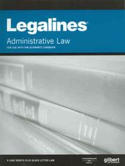 Cover of: Legalines on Administrative Law, 6th - Keyed to Schwartz