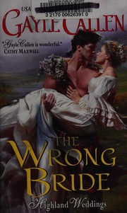 Cover of: The wrong bride by Gayle Callen