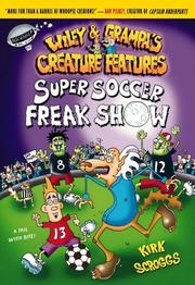 Cover of: Super Soccer Freak Show (Wiley and Grampa's Creature Features, No. 4)