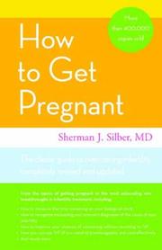 Cover of: How to Get Pregnant by Sherman J. Silber