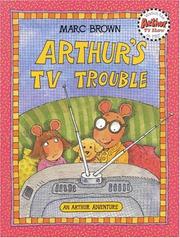 Arthur's TV trouble by Marc Brown