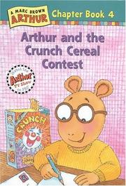 Arthur and the Crunch Cereal Contest by Marc Brown