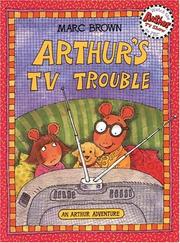 Arthur's TV Trouble (Marc Brown Reads Arthur!) by Marc Brown