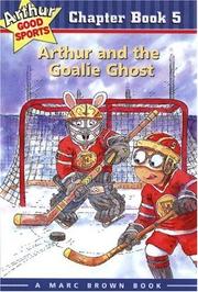 Cover of: Arthur and the goalie ghost