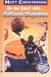 On the court with-- Hakeem Olajuwon by Matt Christopher