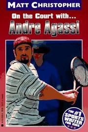 Cover of: On the court with-- Andre Agassi