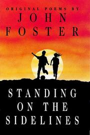 Cover of: Standing on the Sidelines by John Foster