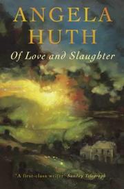 Cover of: Of love and slaughter