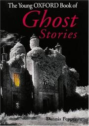 Cover of: The Young Oxford Book of Ghost Stories (Young Oxford Books) by Dennis Pepper