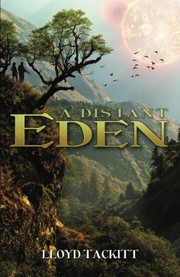 A Distant Eden by Mr Lloyd Tackitt