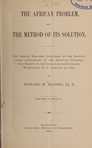 Cover of: The African problem, and the method of its solution.