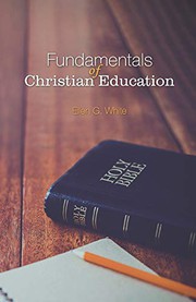 Cover of: Fundamentals of Christian Education