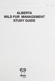 Cover of: Alberta wild fur management study guide