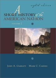 Cover of: A short history of the American nation by John Arthur Garraty