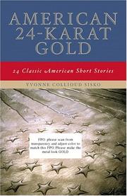 Cover of: American 24-karat gold by Yvonne Collioud Sisko