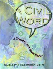 Cover of: A Civil Word: A Contemporary Issues Reader