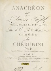 Cover of: Anacréon: ou, L'amour fugitif, opéra ballet en deux actes