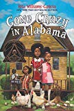 Cover of: Gone crazy in Alabama by Rita Williams-Garcia
