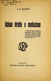 Cover of: Azione diretta e mediazione by Olivetti, Angelo Oliviero