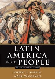 Cover of: Latin America and Its People, Volume II: 1800 to Present (Chapters 8-15)