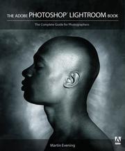Cover of: The Adobe Photoshop Lightroom Book