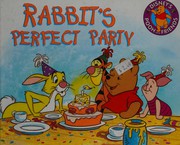 Cover of: Rabbit's perfect party