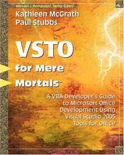 VSTO for mere mortals : a VBA developer's guide to Microsoft Office development using Visual studio 2005 tools for Office