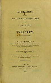 Cover of: Observations on the deranged manifestations of the mind, or, Insanity