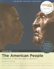 Cover of: The American People: Creating a Nation and Society, Volume I, Primary Source Edition (Book Alone) (7th Edition)