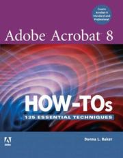 Cover of: Adobe Acrobat 8 How-Tos: 125 Essential Techniques