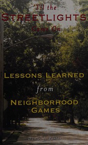 Cover of: 'Til the streetlights came on: lessons learned from neighborhood games