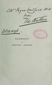 Cover of: A text-book of bacteriology: including the etiology and prevention of infective diseases and a short account of yeasts and moulds, haematozoa, and psorosperms
