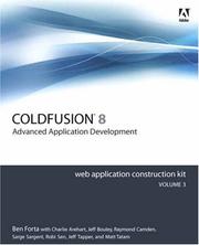 Cover of: Adobe ColdFusion 8 Web Application Construction Kit, Volume 3: Advanced Application Development