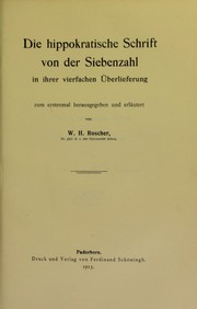 Cover of: Die Hippokratische Schrift Von der Siebenzahl in ihrer vierfachen Überlieferung