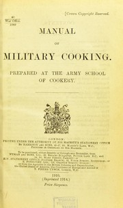 Cover of: Manual of military cooking by Great Britain. Army School of Cookery