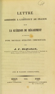 Cover of: Lettre adressée à l'Institut de France sur la guérison du bégaiement au moyen d'une nouvelle opération chirurgicale