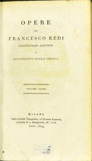 Cover of: Opere di Francesco Redi: gentiluomo aretino e accademico della crusca