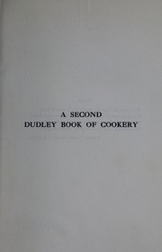 Cover of: A second Dudley book of cookery and other recipes