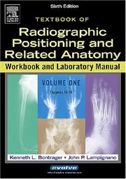 Cover of: Radiographic Positioning and Related Anatomy Workbook and Laboratory Manual: Vol. 2