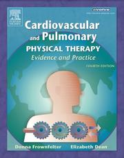 Cover of: Cardiovascular and Pulmonary Physical Therapy: Evidence and Practice