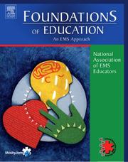 Cover of: Foundations of education by National Association of EMS Educators ; editor, Debra Cason.