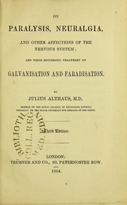 Cover of: On paralysis, neuralgia, and other affections of the nervous system: and their successful treatment by galvanisation and Faradisation