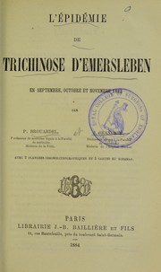 Cover of: L'épidémie de trichinose d'Emersleben en septembre, octobre et novembre 1883