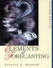 Cover of: Elements of forecasting by Francis X. Diebold