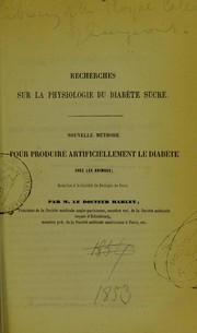 Cover of: Recherches sur la physiologie du diabète sucré by George Harley